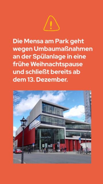 🎄Frühe Weihnachtspause in der Mensa am Park!Wegen Umbaumaßnahmen an der Spülanlage bleibt die Mensa ab dem 13. Dezember geschlossen.Kein Grund für Panik: Die Cafeteria der Mensa am Park hat noch bis 19. Dezember für euch geöffnet. ☕🥪Für warmes Essen schaut gern vorbei in:👉 Mensa Peterssteinweg👉 Mensa am Medizincampus👉 Mensa am Elsterbecken👉 Mensaria am Botanischen GartenAlle unsere Einrichtungen findet ihr unter: stwl.de/mensen-cafererien#StudentenwerkLeipzig #Mensa #Mensaessen #StudierenInLeipzig